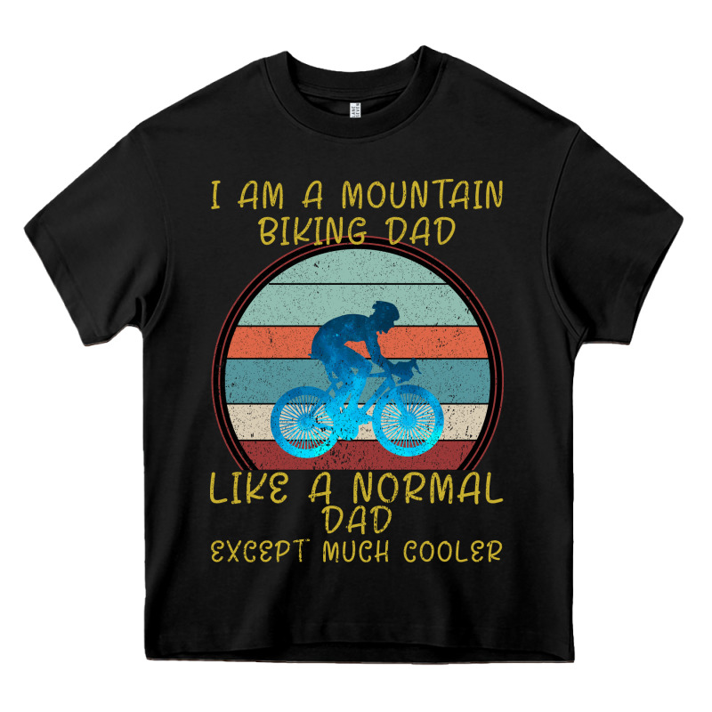 I Am A Mountain Biking Dad Heavy Core Tee by Bettercallsaul | Teevron