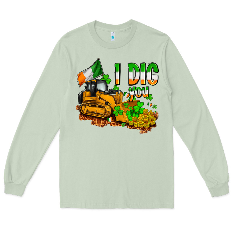 I Dig You St. Patrick's Long Sleeve Tee by OliviaCreatesArt | Teevron