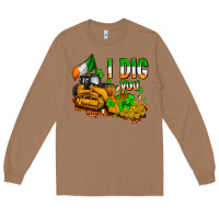 Toasted Coconut I dig you St. Patrick's Long Sleeve Tee - OliviaCreatesArt