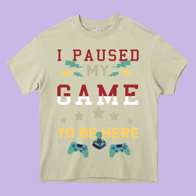 I Paused My Game To Be Here Heavy Core Tee Designed By Bettercallsaul