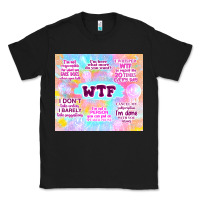 Black sarcastic wtf Classic Tee - TumblerDesignByShophia