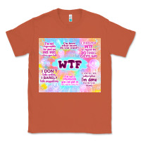 Copper sarcastic wtf Classic Tee - TumblerDesignByShophia