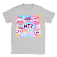 Moon Dust sarcastic wtf Classic Tee - TumblerDesignByShophia