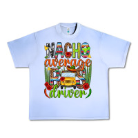 Grape Ice Nacho average bus driver Mexico Urban Heavy Tee - HowdyJamesFarm