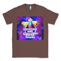 Pour Decisions Make Great Memories Classic Tee | Teevron