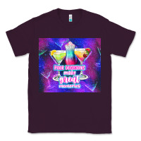 Plum pour decisions make great memories Classic Tee - TumblerDesignByShophia