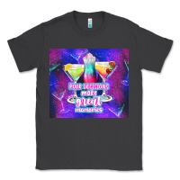 Smoke pour decisions make great memories Classic Tee - TumblerDesignByShophia