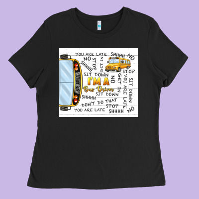 I'm A Bus Driver School Bus Ladies Tee Designed By Tumblerdesignbyshophia