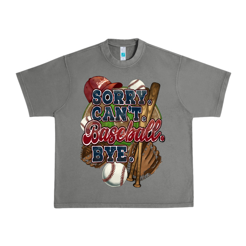Sorry Can't Baseball Bye Urban Heavy Tee by HowdyJamesFarm | Teevron