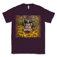 Plum i don't speak dipshit Classic Tee - TumblerDesignByShophia