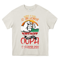 Cream Being A Dad Is An Honor Being Papa Is Priceless Heavy Core Tee - Bettercallsaul