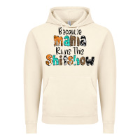 Vintage Artic Because Mama Runs This Shitshow Vintage Hoodie - CowCowDesign