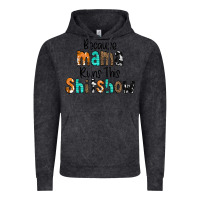 Vintage Black Because Mama Runs This Shitshow Vintage Hoodie - CowCowDesign