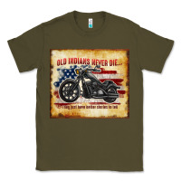 Army Green old indians never die Classic Tee - TumblerDesignByShophia