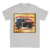 Moon Dust old indians never die Classic Tee - TumblerDesignByShophia