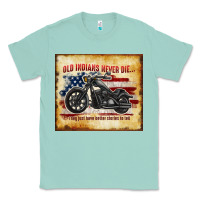 Seafoam old indians never die Classic Tee - TumblerDesignByShophia