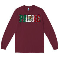 Burgundy Mexican Flag Padre Long Sleeve Tee - Jasminsmagicworld