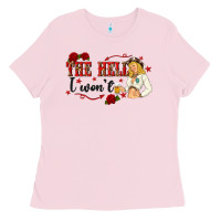 Bubblegum Pink the hell i wont with sassy pinup cowgirl Ladies Tee - texasbilliewilder