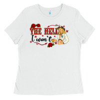 White the hell i wont with sassy pinup cowgirl Ladies Tee - texasbilliewilder