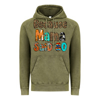 Vintage Olive Because Mama Said So Vintage Hoodie - CowCowDesign