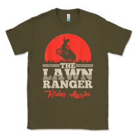 Army Green the lawn ranger rides again shirt  cute lawn caretaker gift Classic Tee - longCreatives