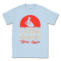 Dusty Blue the lawn ranger rides again shirt  cute lawn caretaker gift Classic Tee - longCreatives