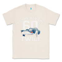 Natural I Survived The Sixties Twice Classic Birthday Classic Tee - longCreatives