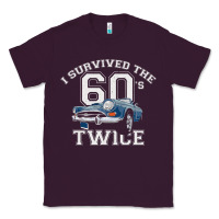 Plum I Survived The Sixties Twice Classic Birthday Classic Tee - longCreatives