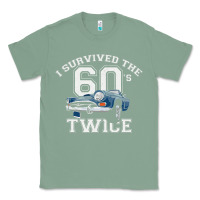 Sage I Survived The Sixties Twice Classic Birthday Classic Tee - longCreatives