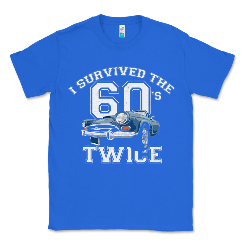 I Survived The Sixties Twice Classic Birthday Classic Tee by longCreatives | Teevron