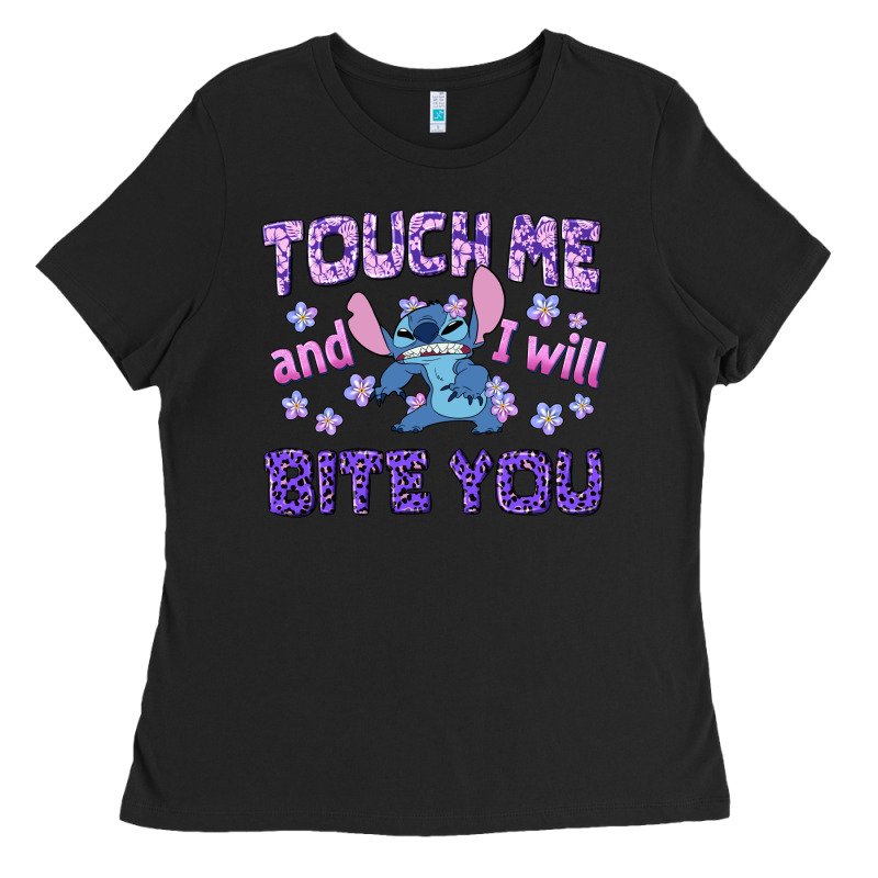 Touch Me And I Will Bite You Ladies Tee by texasbilliewilder | Teevron