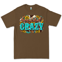 Cacao Western Beautiful Crazy Premium Tee - texasbilliewilder