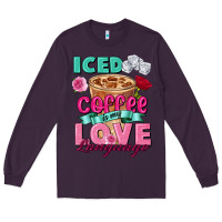 Plum Iced Coffee is my love language Valentine's Day Long Sleeve Tee - FaDigitalArtStudio