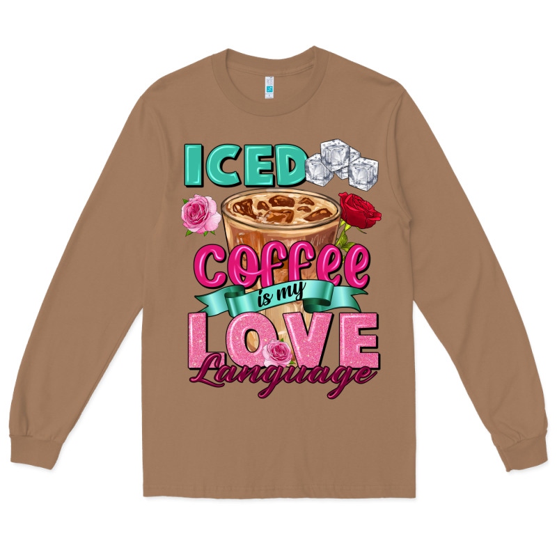 Iced Coffee Is My Love Language Valentine's Day Long Sleeve Tee by FaDigitalArtStudio | Teevron