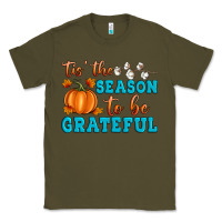Army Green Tis' the Season To Be Grateful Classic Tee - Artiststas