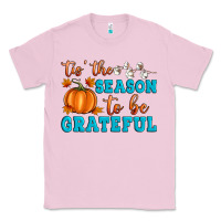 Bubblegum Pink Tis' the Season To Be Grateful Classic Tee - Artiststas