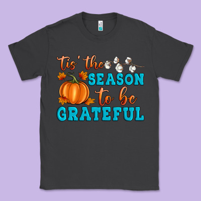 Tis' The Season To Be Grateful Classic Tee Designed By Artiststas