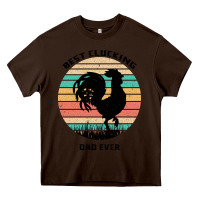 Chocolate Brown Best Clucking Dad Ever Heavy Core Tee - Bettercallsaul