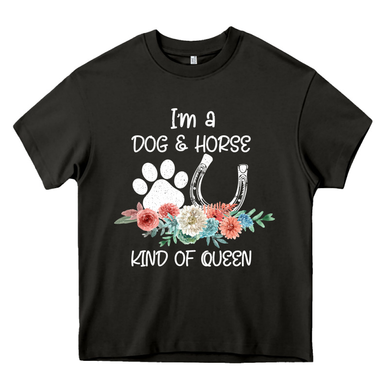 Im A Dog And Horse Kind Of Queen Heavy Core Tee by Bettercallsaul | Teevron