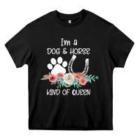 Black Im A Dog And Horse Kind Of Queen Heavy Core Tee - Bettercallsaul