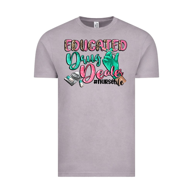 Educated Drug Dealer Nurse Life Vintage Tee by CowGirlArtShop | Teevron