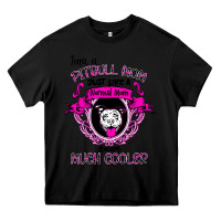 Black I'm A Pitbull Mom Just Like A Normal Mom Heavy Core Tee - Bettercallsaul