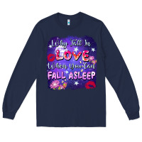 Navy Why fall in love when you can fall asleep Long Sleeve Tee - FaDigitalArtStudio