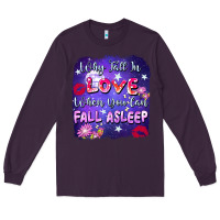 Plum Why fall in love when you can fall asleep Long Sleeve Tee - FaDigitalArtStudio