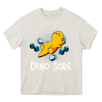 Cream Dino Sore Funny Dinosaur Workout Gym Fitness Lifting Heavy Core Tee - longCreatives