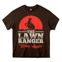 Chocolate Brown the lawn ranger rides again shirt  cute lawn caretaker gift Heavy Core Tee - longCreatives