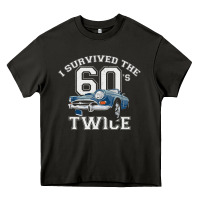 Asphalt I Survived The Sixties Twice Classic Birthday Heavy Core Tee - longCreatives