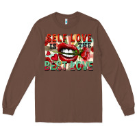 Chestnut Self love is the best love Long Sleeve Tee - FaDigitalArtStudio
