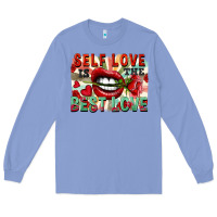 Colony Blue Self love is the best love Long Sleeve Tee - FaDigitalArtStudio