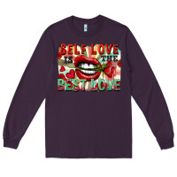 Plum Self love is the best love Long Sleeve Tee - FaDigitalArtStudio